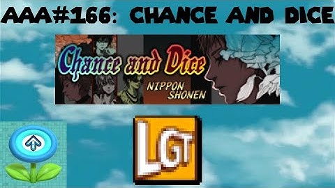 AAA#166: Chance and Dice BSP DDR X JP CS