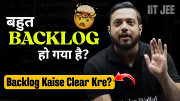 Backlog Kaise Clear Kre? |How To Clear Backlog I Jee Pro Tips 🤯 || IIT JEE | Rajwant Sir Motivation