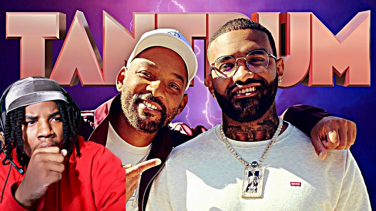 Will Smith & Joyner Lucas - TANTRUM - REACTION!!!😱🔥- WAIT A MIN🤔