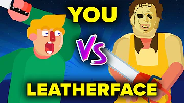 YOU VS LEATHERFACE - How Can You Defeat and Survive It? (The Texas Chainsaw Massacre Movie)