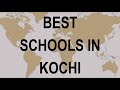 Schools in kochi cbse govt private international  vidhya clinic