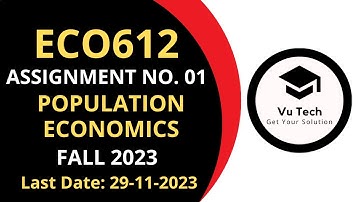 ECO612 ASSIGNMENT 1 SOLUTION FALL 2023 | ECO612 ASSIGNMENT 1 SOLUTION 2023| ECO612 ASSIGNMENT 1 2023