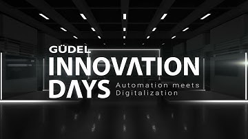 Güdel Innovation Days – Automation meets Digitalization | Trailer 1