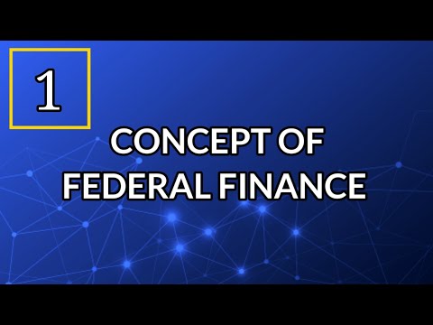 SOCIAL SCIENCE | 1. CONCEPT OF FEDERAL FINANCE