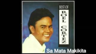 Roel Cortez - Sa Mata Makikita [HQ] chords