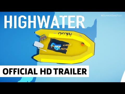 Highwater Reveal Trailer | Summer Game Fest 2022