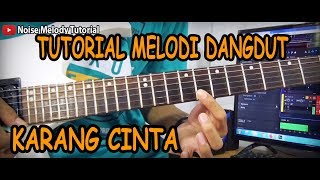Tutorial Melodi Dangdut KARANG CINTA Mirnawati Full Khusus Pemula
