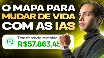 O MAPA DEFINITIVO PARA MUDAR DE VIDA USANDO INTELIGÊNCIA ARTIFICIAL