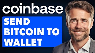 How to Send Bitcoin to Another Wallet from Coinbase (Full Guide 2024)