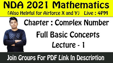 NDA 2021 MATH COMPLEX NUMBER FULL CONCEPT PART - 1 || NDA 2021 MATH LIVE CLASSES
