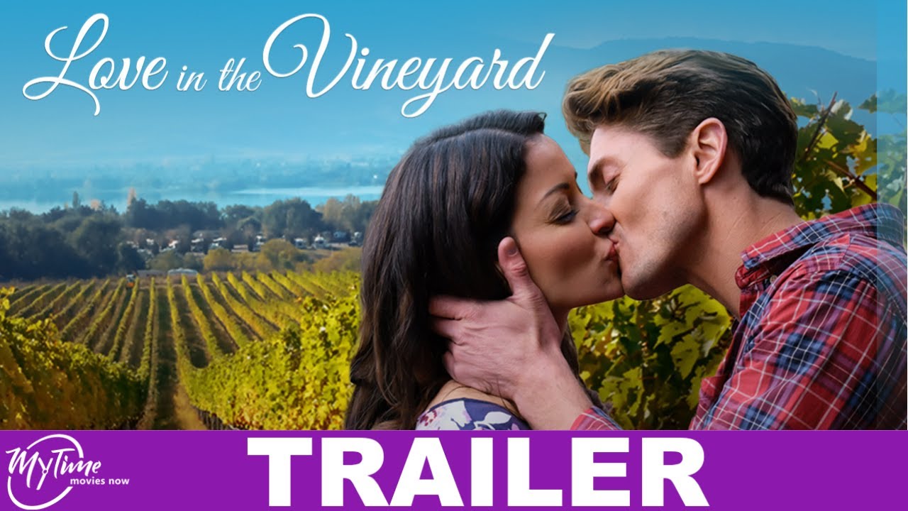 Love in the Vineyard | Romance Trailer | Emmanuelle Vaugier | 