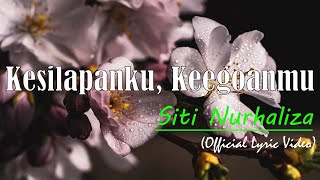 Kesilapanku, Keegoanmu - Siti Nurhaliza