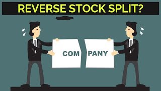 Reverse Stock Splits: Good or Bad for Shareholders? 🤔