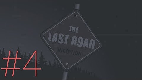 The Last Road - Inception #4 End [ Difficulty - medium ]