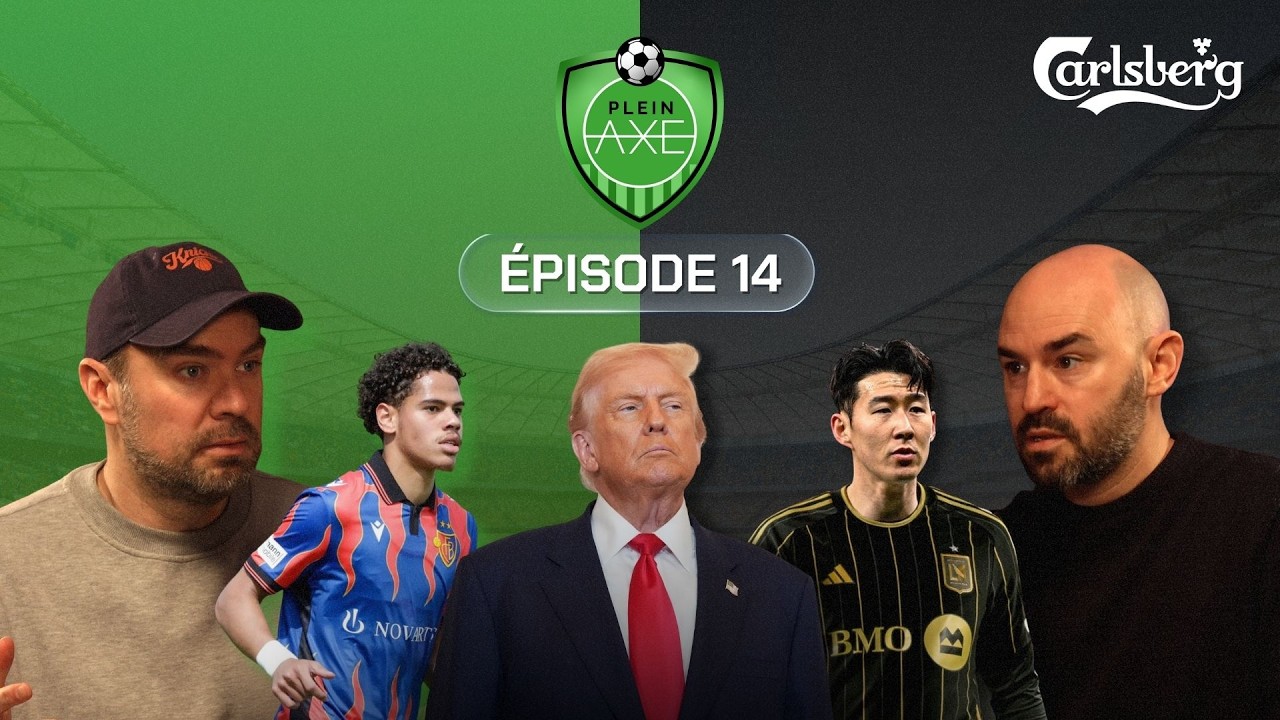 Plein Axe - EP14 - Streit et le classement alternatif du CF Montréal