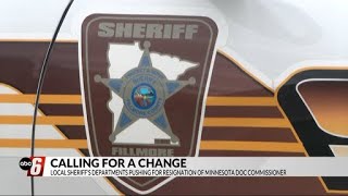 Local sheriff departments pushing for resignation of Minnesota s DOC commissioner