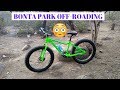 BICYCLE OFF-ROADING AT BONTA PARK | FAT BICYCLE | NEW DELHI |