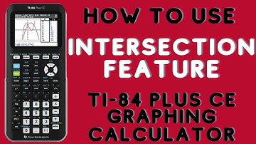 Find Intersection on TI 84 Plus CE