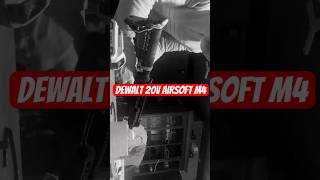 20V DEWALT AIRSOFT #AIRSOFT #TACTICALTRAINING #COMBATTRAINING #223 #556 #AEG