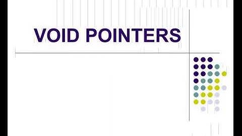 Part 59 - C Programming Tutorial - Void Pointers