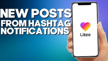 How to Turn Off New Posts From Hashtags Notifications Settings on Likee app