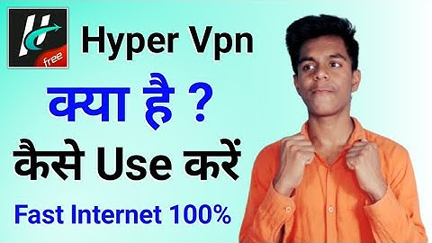 Hyper Vpn Kaise Use Kare - Hyper Vpn Review - Hyper Vpn App How to Use - Hyper Vpn App - Hyper Vpn