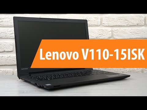 Распаковка Lenovo V110-15ISK / Unboxing Lenovo V110-15ISK