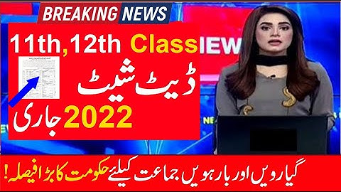 New Date Sheet 2022! 1st year exam date 2022 - date sheet 11th class 2022,date sheet 12th class 2022