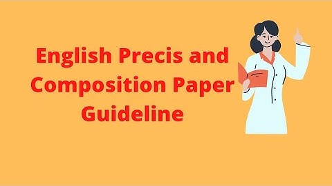English Precis and Composition. #css2023 #cssenglish #upscenglish #englishprecis