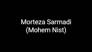 Morteza sarmadi ( mohem nist ) kurdish sub