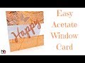 Easy Acetate Window Card