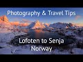 Norway Photography & Travel Tips: Lofoten to Senja