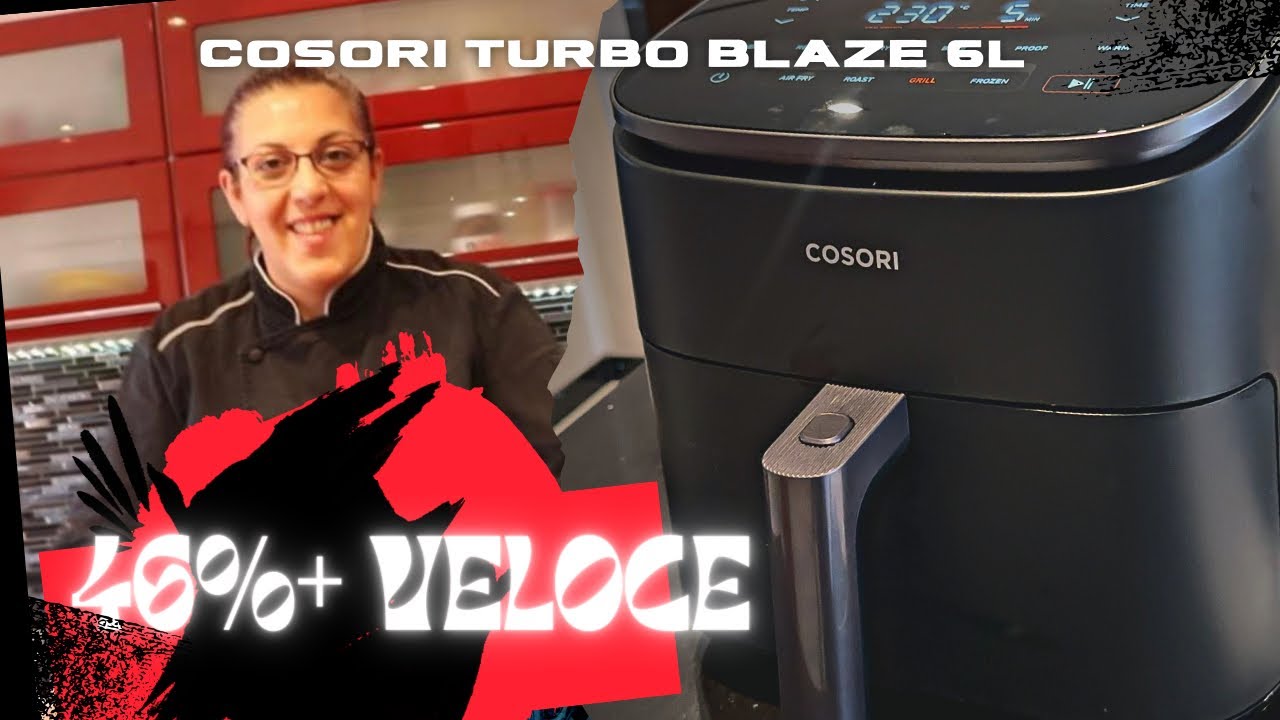 Friggitrice ad aria Cosori Turbo Blaze: ecco perché acquistarla - le mille  ricette di vale