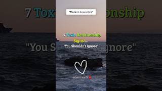7 Toxic Relationship Signs 'You Shouldn’t Ignore' #psychologyfacts #shorts #viral