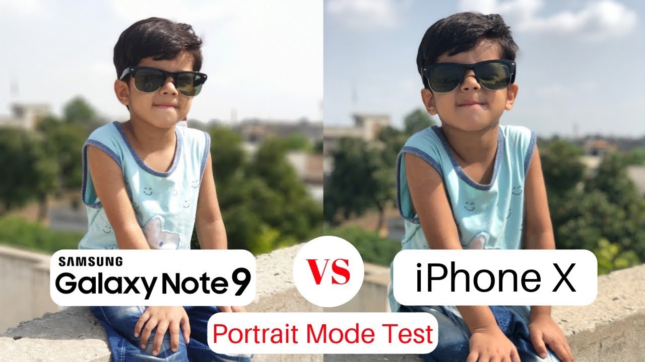 Samsung Galaxy Note 9 Camera Vs iPhone X PORTRAIT MODE