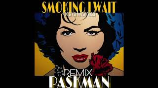 Paskman - Smoking I Wait Feat. Sara Montiel (Original Mix) [FREE DOWNLOAD]