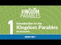 Introduction to The Kingdom Parables | Mike Mazzalongo | BibleTalk.tv