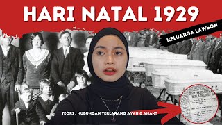 HARI NATAL TERBURUK SEPANJANG MASA | KELUARGA LAWSON 1929
