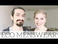 Ethical & Eco-Friendly Men's Clothing - with my husband!