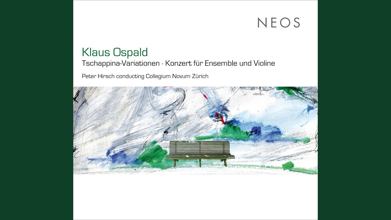 在 YouTube 上觀看「Tschappina-Variationen: IV. Capriccio mit einer Variation Enklave (Geht, Kinder, nicht ans...」