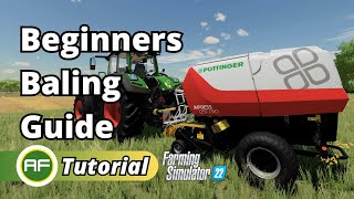 Beginners Baling Guide For Farming Simulator 22