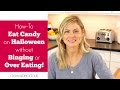 Weight Loss Tips: Candy on Halloween and  Your Health + Weight Loss Goals | Dani Spies