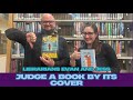 Evan and Jess Judge a Book by its Cover  - Episode 15
