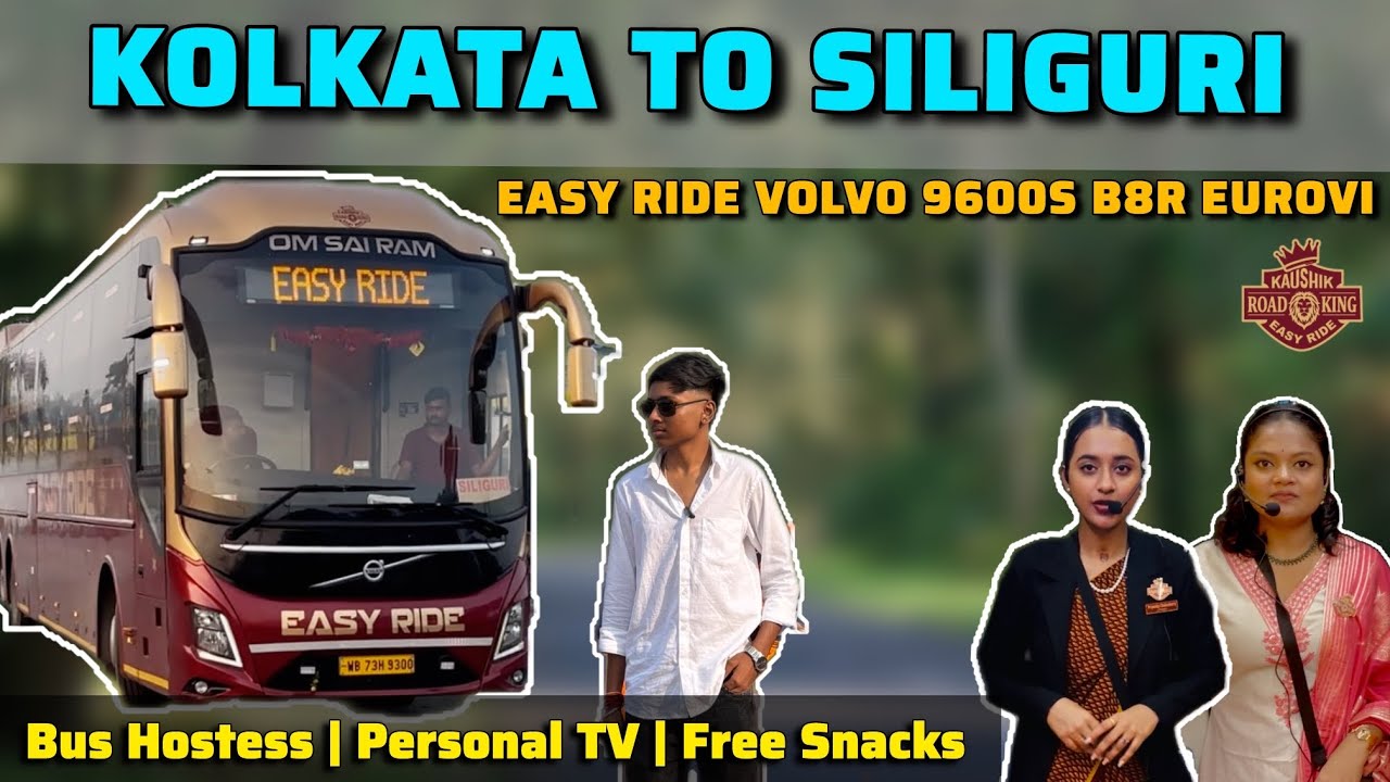 VOLVO 9600s Sleeper with Bus Hostess | Kolkata - Siliguri - Shilong | Part-1