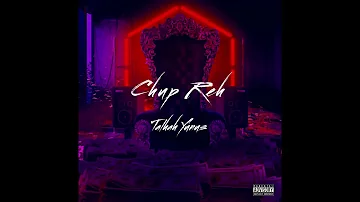 chup Reh Talha yunus rap song whatsapp status video
