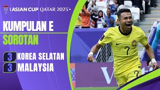 Sorotan Perlawanan : Korea Selatan 3  3 Malaysia | Piala Asia Qatar 2023