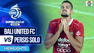 Download Lagu Bali United FC VS Persis Solo - Highlights | BRI Super League 2025/26 MP3