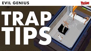 Evil Genius | 7 Traps You Have To Try [Community Tips]