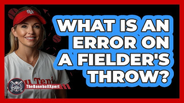 What Is An Error On A Fielder