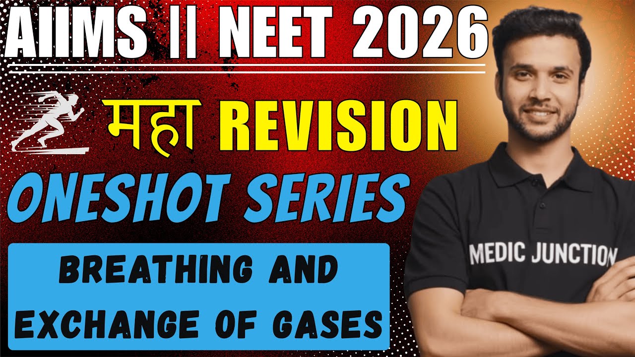 “NEET/AIIMS Nursing 2026 | Biology Maha Revision 🔥 |ONE SHOT SERIES| Breathing & Exchange of Gases ”